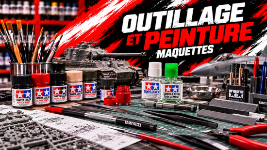 Outillage et Peinture maquette